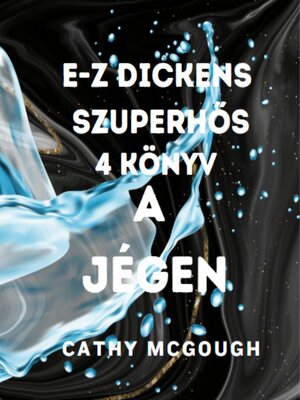 cover image of E-Z DICKENS SZUPERHŐS  4 KÖNYV HUNGARIAN EDITION